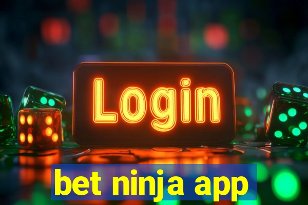 bet ninja app